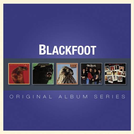 Okładka BLACKFOOT - ORIGINAL ALBUM SERIES