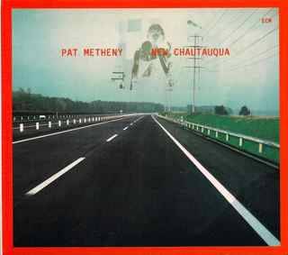 Okładka METHENY, PAT - NEW CHAUTAUQUA (TOUCHSTONES)