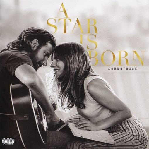 Okładka LADY GAGA, BRADLEY COOPER - A STAR IS BORN (SOUNDTRACK)