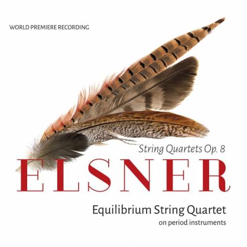 Okładka EQUILIBRIUM STRING QUARTET - ELSNER STRING QUARTETS OP. 8