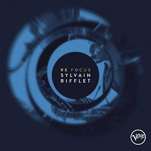 Okładka SYLVAIN RIFFLET - REFOCUS