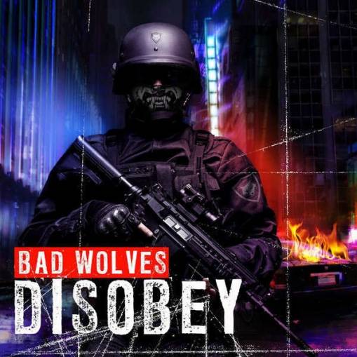 Okładka Bad Wolves - Disobey