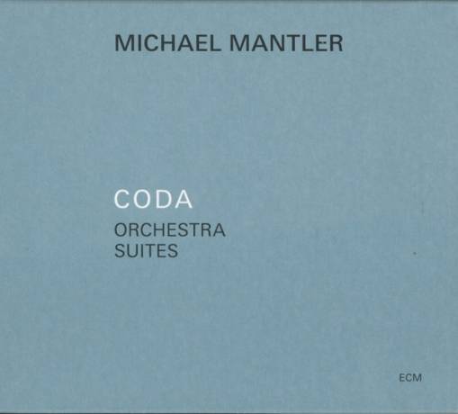 Okładka MANTLER, MICHAEL - CODA