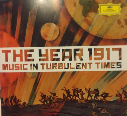 Okładka VARIOUS - MUSIC IN TURBULENT TIMES 1917