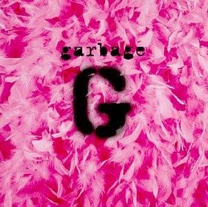 Okładka GARBAGE - GARBAGE (REMASTERED EDITION)