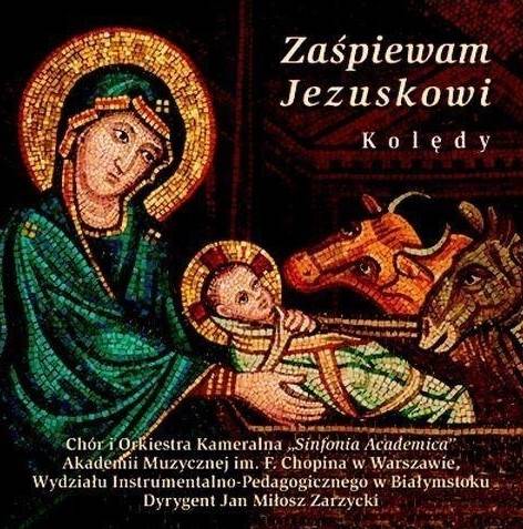 Okładka SINFONIA VARSOVIA - ZAŚPIEWAM JEZUSKOWI