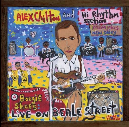 Okładka Alex Chilton And Hi Rhythm Section - Boogie Shoes Live On Beale Street