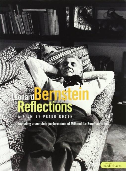 Okładka LEONARD BERNSTEIN - EUROARTS - LEONARD BERNSTEIN - REFLECTIONS. A FILM BY PETER ROSEN
