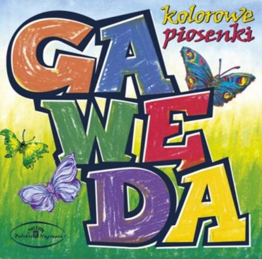 Okładka GAWEDA - KOLOROWE PIOSENKI