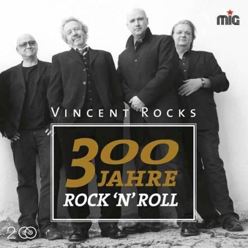 Okładka Vincent Rocks - 300 Jahre Rock N Roll