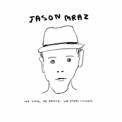 Okładka Jason Mraz - We Sing, We Dance, We Steal Things [VG]