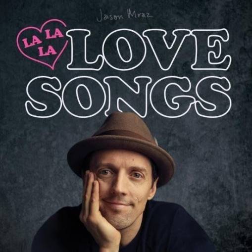 Okładka JASON MRAZ - LALALALOVESONGS