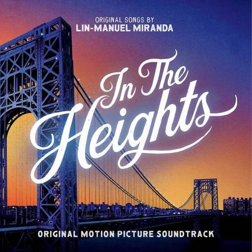 Okładka MIRANDA LIN-MANUEL - IN THE HEIGHTS: ORIGINAL MOTION PICTURE SOUNDTRACK