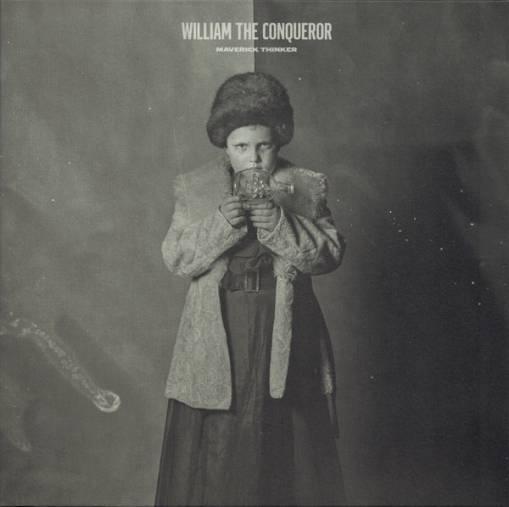 Okładka William The Conqueror - Maverick Thinker LP