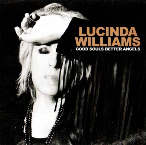 Okładka Williams, Lucinda - Good Souls Better Angels