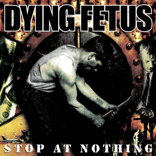 Okładka Dying Fetus - Stop At Nothing Lp