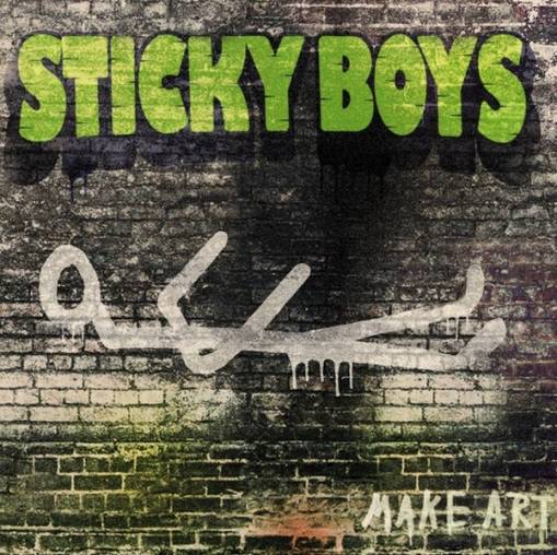 Okładka Sticky Boys - Make Art