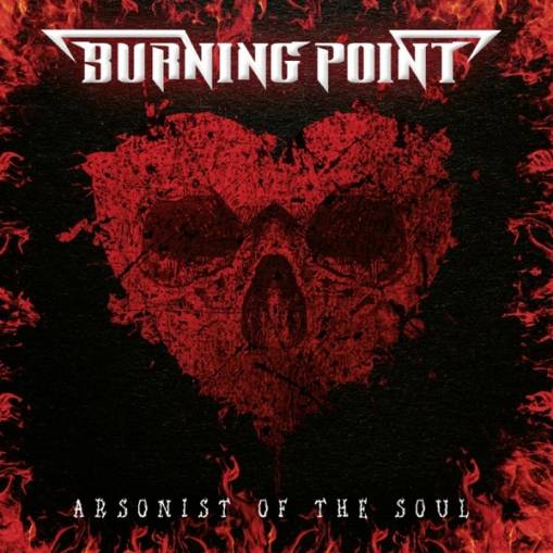 Okładka Burning Point - Arsonist Of The Soul