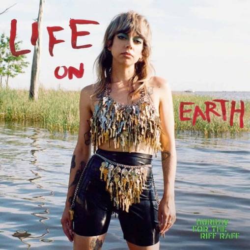 Okładka HURRAY FOR THE RIFF RAFF - LIFE ON EARTH