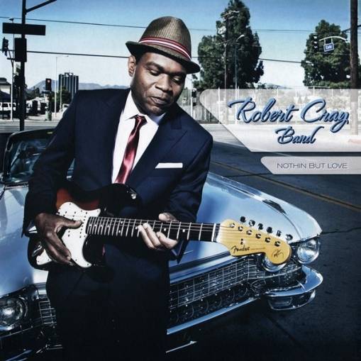 Okładka Robert Cray Band - Nothin But Love