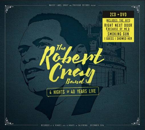 Okładka The Robert Cray Band - 4 Nights Of 40 Years Live Cddvd