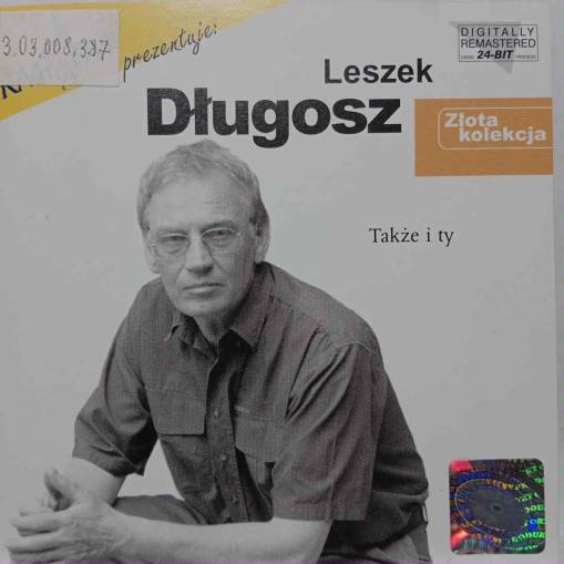 Okładka Leszek Długosz - Także i Ty. Złota Kolekcja (Wydanie 2001 Pomaton [NM]