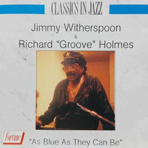 Okładka Jimmy Witherspoon & Richard "Groove" Holmes - As Blue As They Can Be [EX]