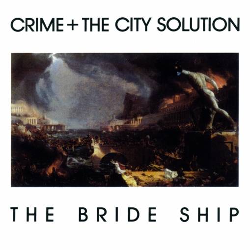 Okładka Crime & The City Solution - The Bride Ship WHITE LP