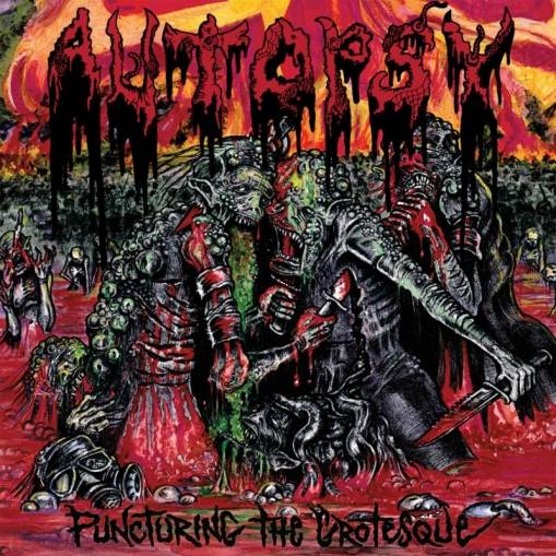 Okładka Autopsy - Puncturing The Grotesque