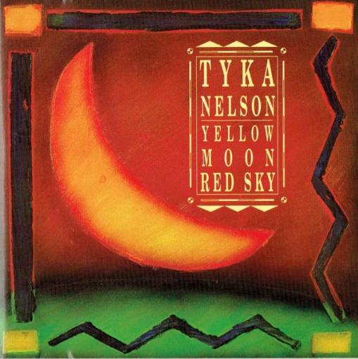 Okładka Tyka Nelson - Yellow Moon, Red Sky [NM]