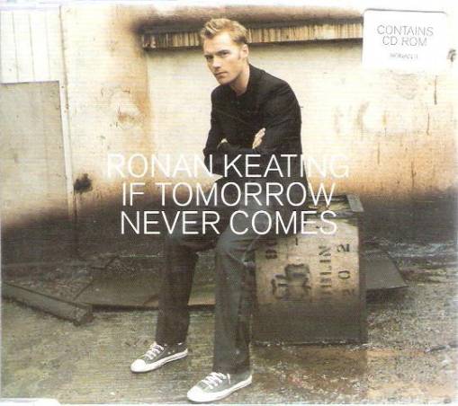 Okładka Ronan Keating - If Tomorrow Never Comes (PROMO) [NM]