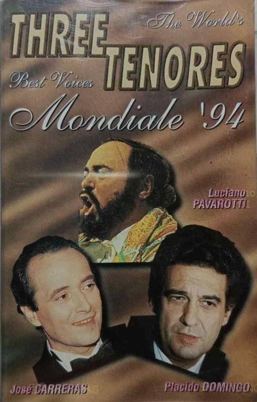 Okładka Pavarotti, Carreras, Domingo - Three Tenores (Mondiale '94) (MC) [NM]