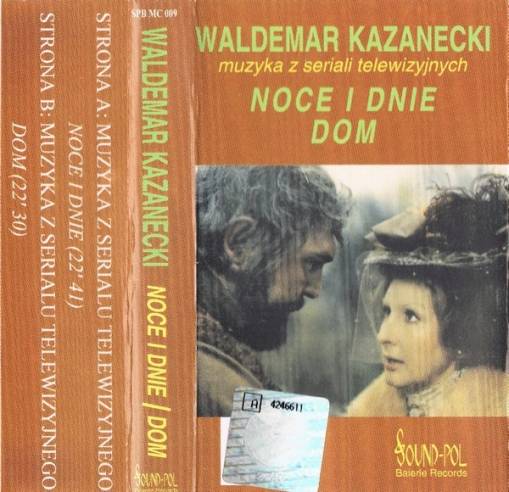 Okładka Waldemar Kazanecki - Muzyka Z Seriali Telewizyjnych  - Noce I Dnie / Dom (MC) [NM]