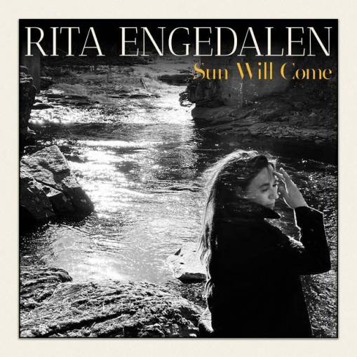 Okładka Rita Engedalen - Sun Will Come