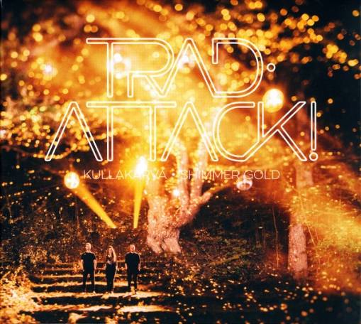 Okładka Trad.Attack! - Kullakarva Shimmer Gold [NM]