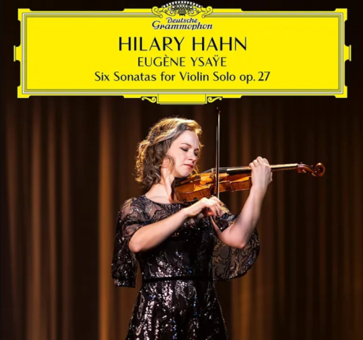 Okładka HAHN, HILARY - YSAYE: 6 SONATAS FOR VIOLIN SOLO, OP. 27