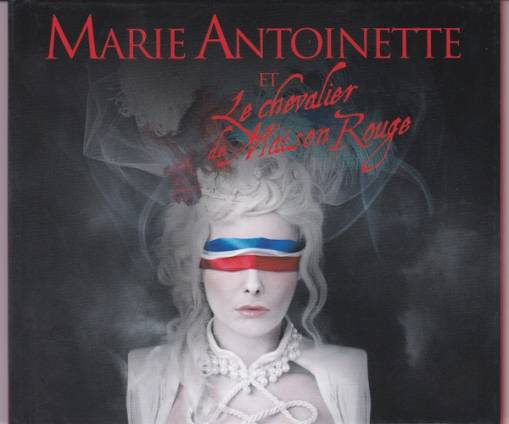 Okładka Didier Barbelivien - Marie Antoinette Et Le Chevalier De La Maison Rouge