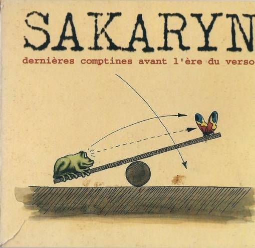 Okładka Sakaryn - Dernieres Comptines Avant L'Ere Du Verso