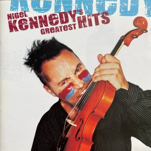 Okładka Nigel Kennedy - Nigel Kennedy's Greatest Hits [NM]