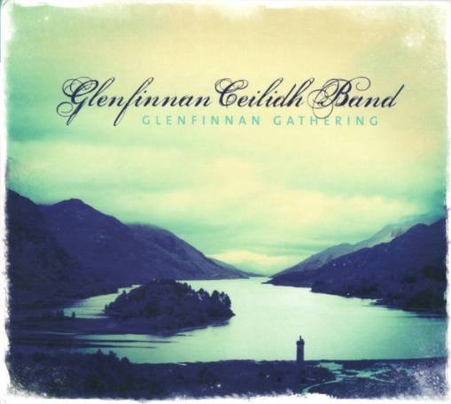 Okładka Glenfinnan Cèilidh Band - Glenfinnan Gathering [EX]