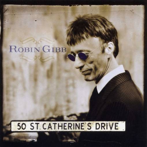 Okładka Robin Gibb - 50 St. Catherine's Drive [EX]
