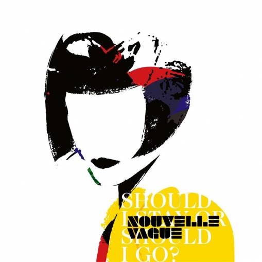 Okładka Nouvelle Vague - Should I Stay or Should I Go LP