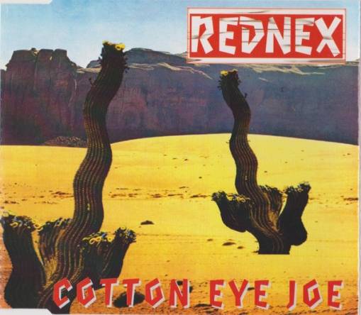 Okładka Rednex - Cotton Eye Joe [EX]