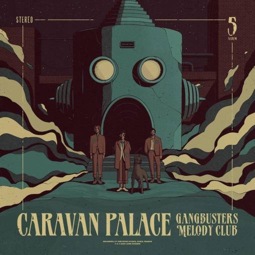 Okładka CARAVAN PALACE - GANGBUSTERS MELODY CLUB