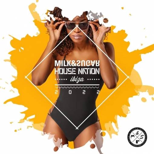 Okładka Various Artists - Milk & Sugar House Nation Ibiza 2022
