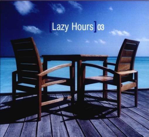 Okładka Various - Lazy Hours 03 [VG]