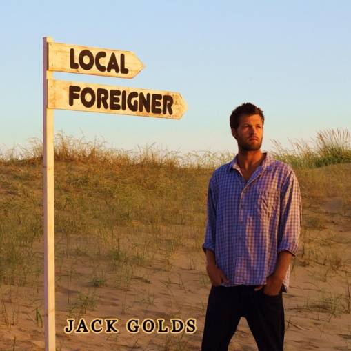 Okładka Jack Golds - Local Foreigner [VG]