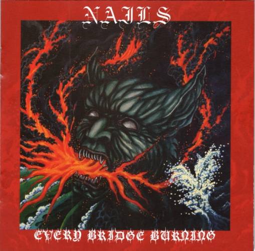 Okładka Nails - Every Bridge Burning