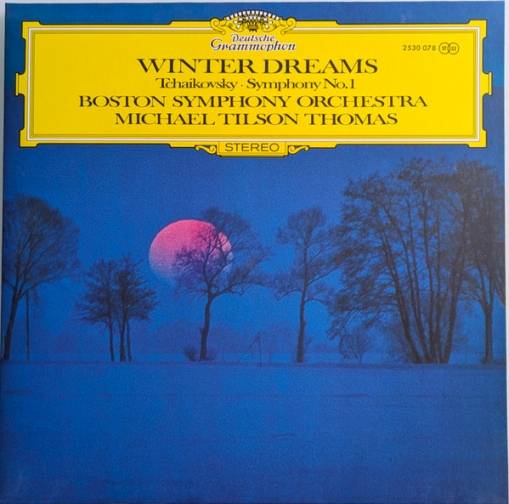 Okładka BOSTON SYMPHONY ORCHESTRA /  MICHAEL TILSON THOMAS - TCHAIKOVSKY: WINTER DREAMS (SYMPHONY NO.1) (THE ORIGINAL SOURCE) (LP)