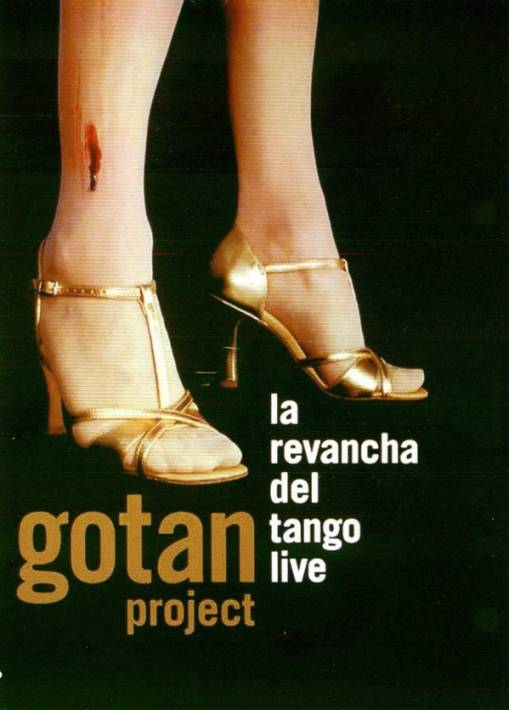 Okładka GOTAN PROJECT - La Revancha Del Tango  Live